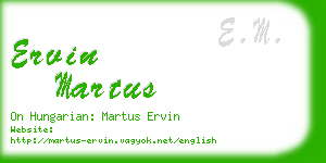ervin martus business card